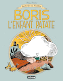 Boris l'enfant patate [nouvelle édition]